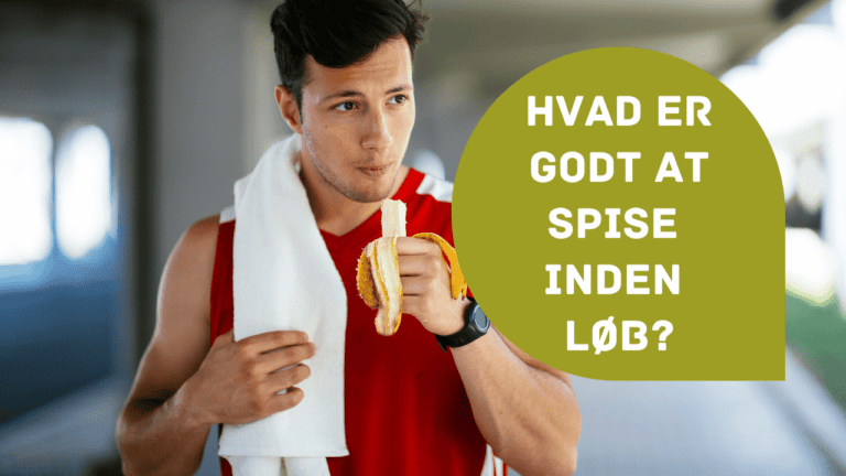 Hvad er godt at spise inden løb?