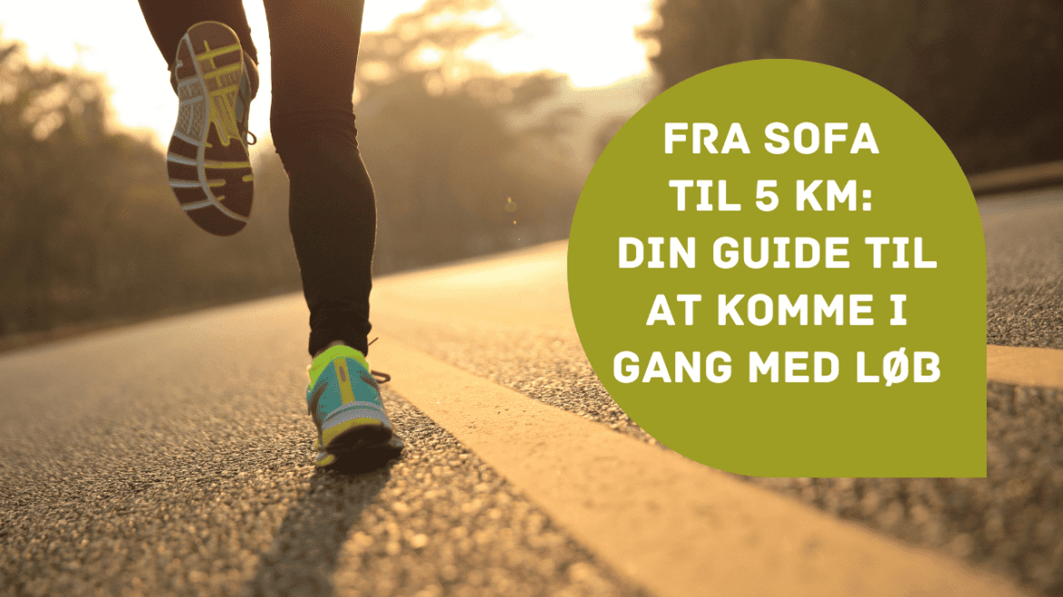 Fra sofa til 5 km